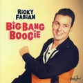 RICKY FABIAN/Big Bang Boogie(CD)