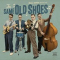 THE SAME OLD SHOES/Real Gone Sessions(CD)