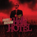 DARREL HIGHAM/Hells Hotel(CD)