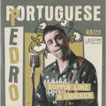 PORTUGUESE PEDRO/Boppin' Like A Chicken(7")