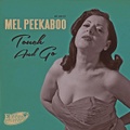 MEL PEEKABOO/Touch And Go(7”)