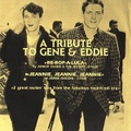 A TRIBUTE TO GENE & EDDIE(7”)