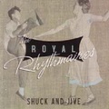 THE ROYAL RHYTHMAIRES/Shuck And Jive(CD)