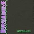 DYPSOMANIAXE/One Too Many(LP)
