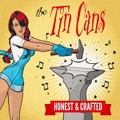 THE TIN CANS/Honest & Crafted(CD)