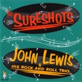 THE SURESHOTS + JOHN LEWIS & HIS R&R TRIO(CD)