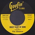 FAT CHANCE/Sweet Baby Of Mine(7")