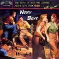 NOISY BOYS/Play Rough(CD)