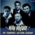 ROY THOMPSON & HIS ROYAL ACADIANS/High Voltage(CD)