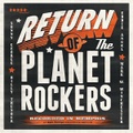 THE PLANET ROCKERS/Return Of(LP)