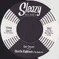 CHARLIE HIGHTONE & THE ROCK-IT'S/Baby Behave(7")