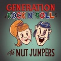 NUT JUMPERS/Generation Rock’n’ Roll(CD)
