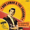 BOB LUMAN/Rare Live & Studio Recordings(7”)