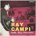 RAY CAMPI/Austin, Texas 1949-1950(10”)