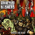 GRAVEYARD BASHERS/Wreck'em Dead(LP)