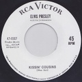 ELVIS PRESLEY/Kissin’ Cousins(7”)