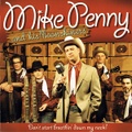 MIKE PENNY & HIS MOONSHINERS/Don’t Start Breathin‘ Down My Neck!(CD)