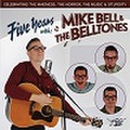 MIKE BELL & THE BELLTONES/Five Years with (CDEP)