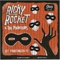 RICKY ROCKET & THE PHANTOMS/Get Phantomized(7")