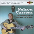 NELSON CARRERA/My Baby Only Wants to Rock(7")