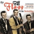 BILL FLAGG & HIS ROCKABILLIES/Go Cat Go(7")