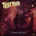 THE TEST PILOTS/Urban Mirage(10")
