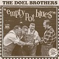 THE DOEL BROTHERS /Empty Pot Blues(7” + CD)