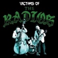 THE RADIOS/Victims Of…(CD)