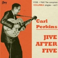 CARL PERKINS/Jive After Five(10”)