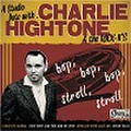 CHARLIE HIGHTONE & THE ROCK IT'S/A Studio Dete With(7")
