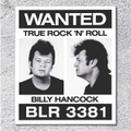 BILLY HANCOCK/Wanted True Rock'n'Roll(CD)