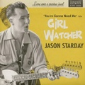 JASON STARDAY/Girl Watcher(7”)