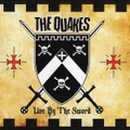 THE QUAKES/Live By The Sword(MCD)