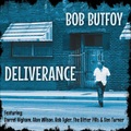 BOB BUTFOY/Deliverance(CD)