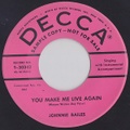 JOHNNY BAILES/You Make Me Live Again(中古7")