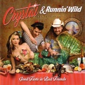 CRYSTAL & RUNNING WILD/Good Taste In Bad Friends(LP)