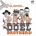 THE DOEL BROTHERS/Oh Brother!... It(CD)