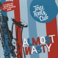 TINEZ ROOTS CLUB/Almost Nasty(CD)