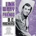 LINK WRAY & FRIENDS: D.C.Rockers(CD)