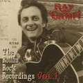 RAY CAMPI/Rollin' Rock Recordings Vol. 1(CD)