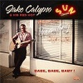 JAKE CALYPSO & HIS RED HOT/Babe, Babe, Baby(7")