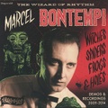 MARCEL BONTEMPI/Witches, Spiders, Frogs & Holes(CD)