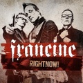 FRANCINE/Right Now(LP)