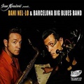 BARCELONA BIG BLUES BAND/Dani Nel-lo and Barcelona Big Blues Band(CD)