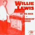 WILLIE LEWIS/Lil' Pig Rock(7”)