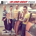 LIL MO & THE DYNAFLOS/In 2nd Gear(CD)