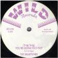 DRAGTONES/(Drag Drag)You're Going Too Fast(7")