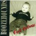 BOOZEHOUNDS/Evil Deluxe(CD)