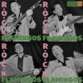 R.O.C.K FLAMINGOS/Same(CD)