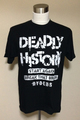 DEADLY HISTORY BLACK